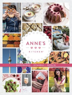 Cover Anne's Kitchen Barcelona Istanbul Berlin Deutsch