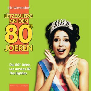 Cover LETZEBUERG AN DE 80ER JOEREN