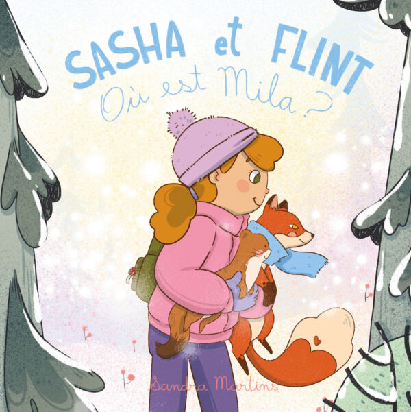 Cover of the book "Sasha et Flint - Où est Mila? | Sandra Martins"